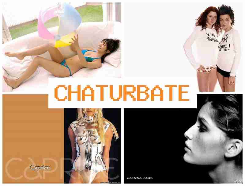 CHATURBAFE 🆒 Webcam, Anal Stream
